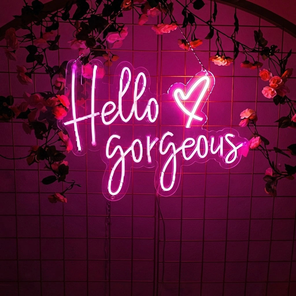 Hello Gorgeous LED Neon Sign